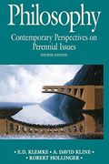 Philosophy: Contemporary Perspectives On Perennial Issues