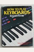 How to Play Keyboards (How-to-Play Series)