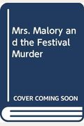 Mrs. Malory And The Festival Murder