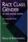 Race, Class&Gender 6e: An Integrated Study