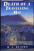Death of a Travelling Man (Hamish Macbeth Mysteries, No. 9)