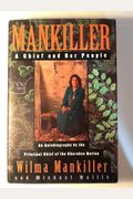 Mankiller: A Chief And Her People