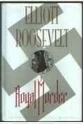 A Royal Murder: An Eleanor Roosevelt Mystery