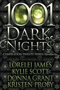 1001 Dark Nights: Compilation Twenty-Three