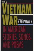 The Vietnam War in American Stories, Songs and Poems