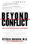 Beyond Conflict: From Self-Help and Psychotherapy to Peacemaking