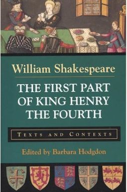 Henry Iv, Part I Henry Iv, Part I