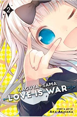 Kaguya-Sama: Love Is War, Vol. 2, 2 Kaguya-Sama: Love Is War, Vol. 2, 2