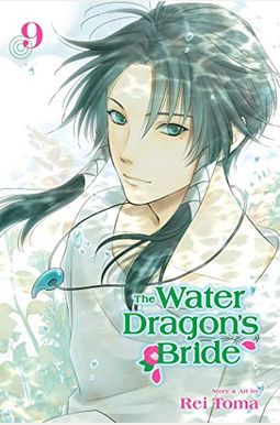 The Water Dragon's Bride, Vol. 9 The Water Dragon's Bride, Vol. 9