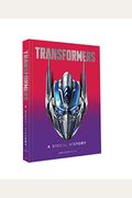 Transformers: A Visual History (Limited Edition)