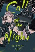 Call Of The Night, Vol. 2: Volume 2