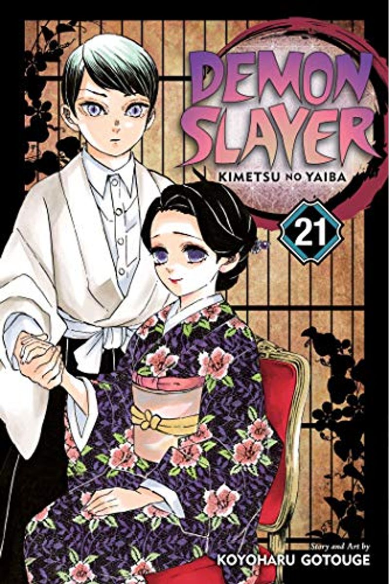 Demon Slayer: Kimetsu No Yaiba, Vol. 21, 21
