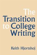 The Transition To College Writing