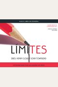 LíMites (Boundaries): Cuando Decir Si, Cuando Decir No (When To Say Yes, How To Say No)