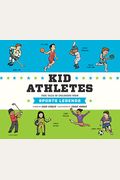 Kid Athletes: True Tales Of Childhood From Sports Legends