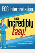 ECG Interpretation Made Incredibly Easy