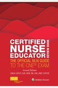 Certified Nurse Educator Review Book: The Official Nln Guide To The Cne Exam