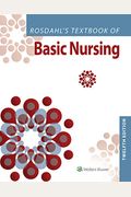 Rosdahl's Textbook Of Basic Nursing