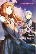 Spice And Wolf, Vol. 20 (Light Novel): Spring Log Iii