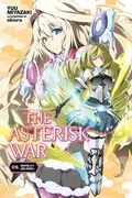 The Asterisk War, Vol. 9 (Light Novel): Whispers Of A Long Farewell