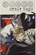 Bungo Stray Dogs, Vol. 4 (Light Novel): 55 Minutes