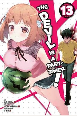 The Devil Is A Part-Timer!, Vol. 13 (Manga) The Devil Is A Part-Timer!, Vol. 13 (Manga)
