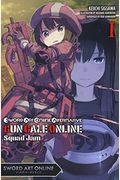 Sword Art Online Alternative Gun Gale Online, Vol. 1 (Light Novel): Squad Jam