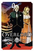 Overlord, Vol. 9 (Light Novel): The Caster Of Destruction