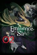 The Eminence In Shadow, Vol. 2 (Light Novel): Volume 2