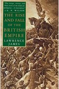 The Rise And Fall Of The British Empire