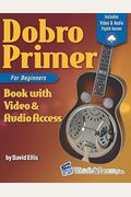 Dobro Primer Book For Beginners With Video & Audio Access