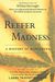 Reefer Madness: A History Of Marijuana