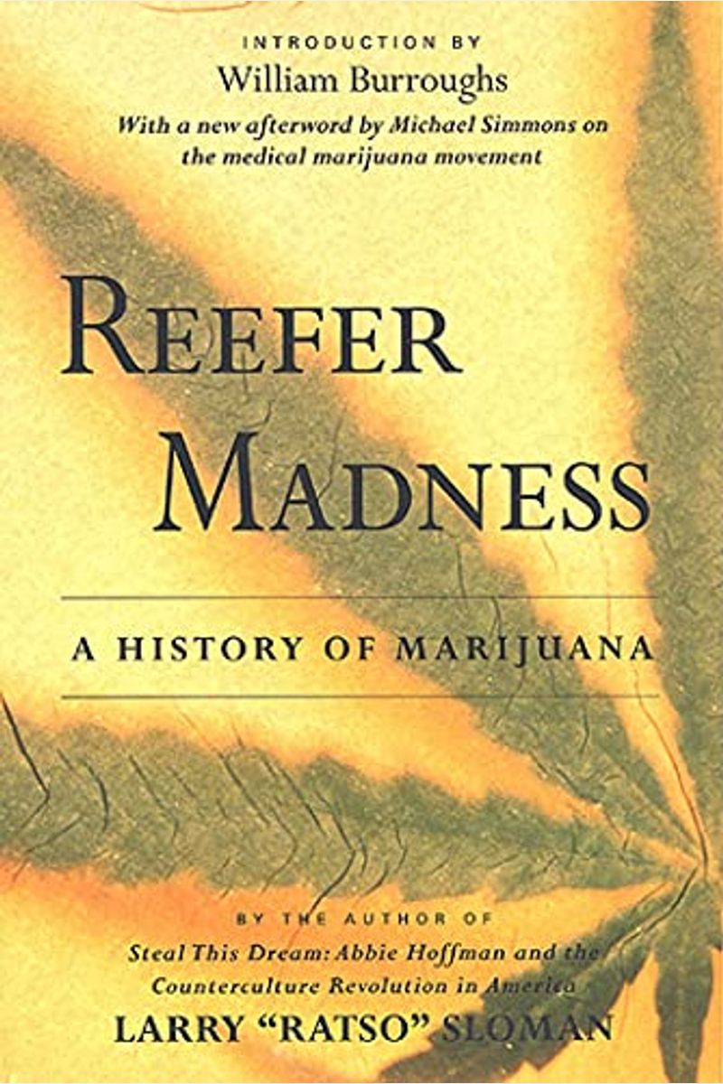 Reefer Madness: A History Of Marijuana