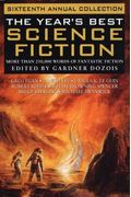 The Year's Best Science Fiction : Sixteenth Annual Collection