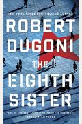 The Eighth Sister: A Thriller