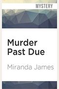 Murder Past Due (Cat In The Stacks Mysteries)