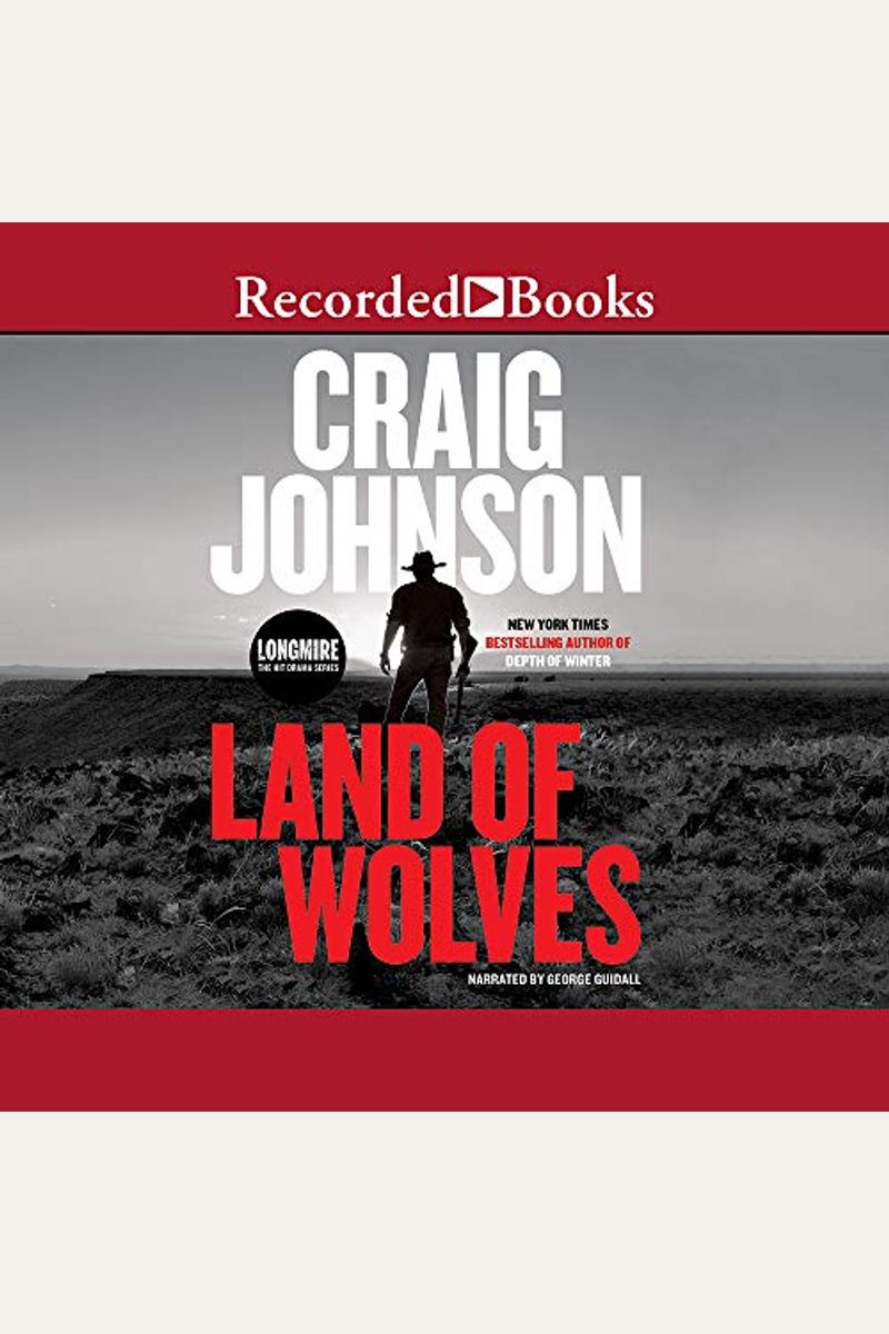 Land Of Wolves (Longmire Mysteries)