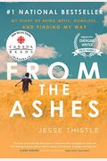 From The Ashes: My Story Of Being MéTis, Homeless, And Finding My Way