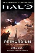 Halo: Primordium: Book Two Of The Forerunner Saga
