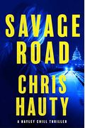 Savage Road: A Thriller