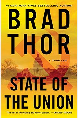 State Of The Union: A Thriller State Of The Union: A Thriller