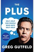 The Plus: Self-Help For People Who Hate Self-Help