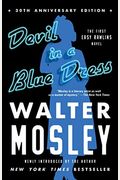 Devil In A Blue Dress (30th Anniversary Edition): An Easy Rawlins Novelvolume 1