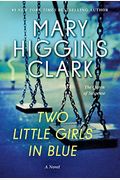 Two Little Girls In Blue: A Novel