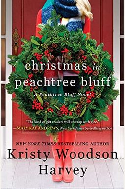 Christmas In Peachtree Bluff: Volume 4 Christmas In Peachtree Bluff: Volume 4