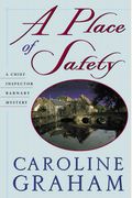 A Place Of Safety: A Chief Inspector Barnaby Novel (Chief Inspector Barnaby Novels)