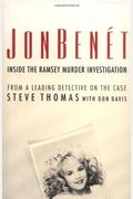 Jonbenet: Inside The Ramsey Murder Investigation