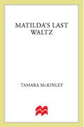 Matilda's Last Waltz