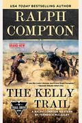 Ralph Compton The Kelly Trail