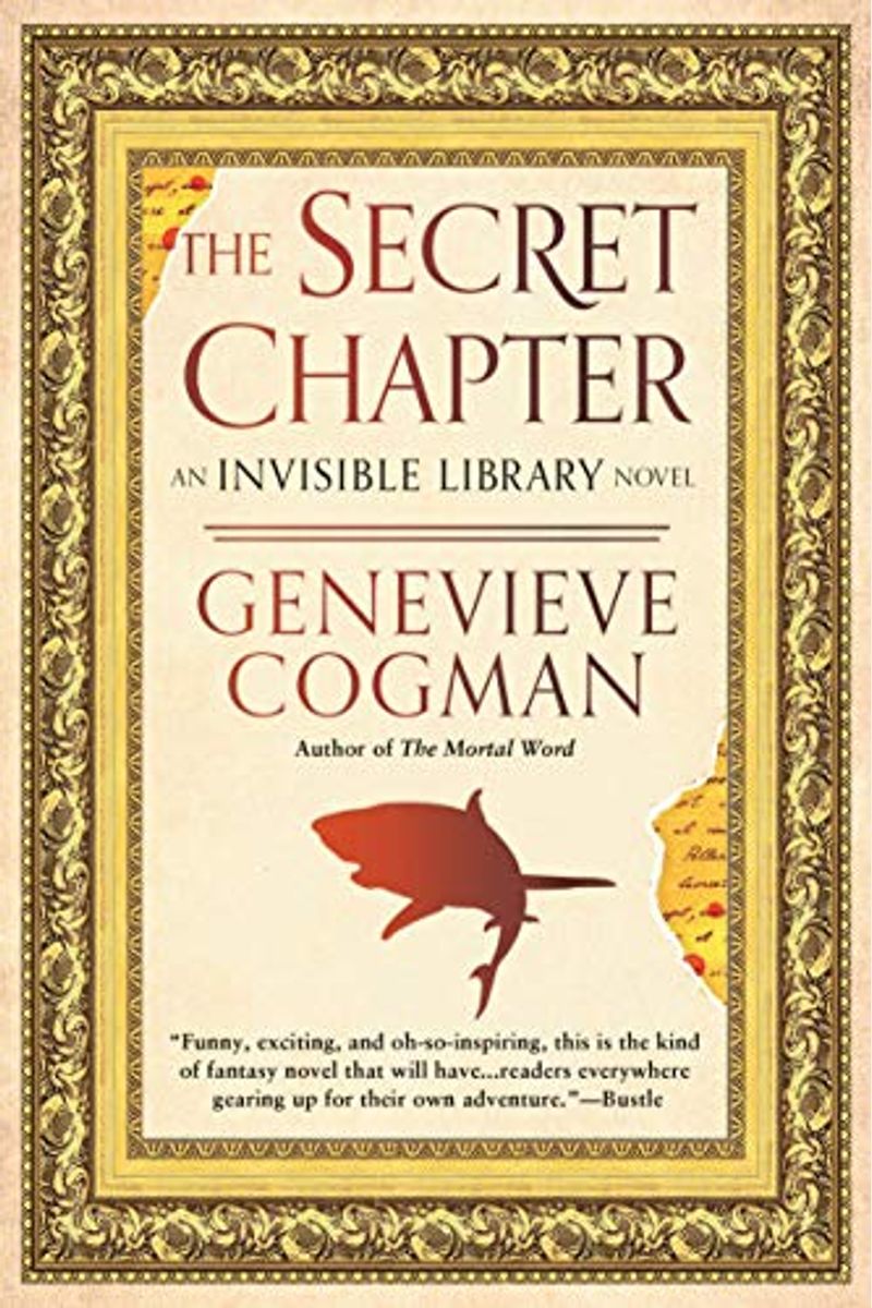 The Secret Chapter (The Invisible Library Series)